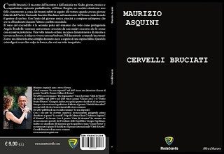 “Cervelli bruciati”: il terzo successo dello scrittore novarese Maurizio Asquini