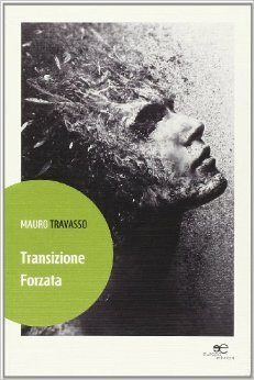 “Transizione forzata” di Mauro Travasso