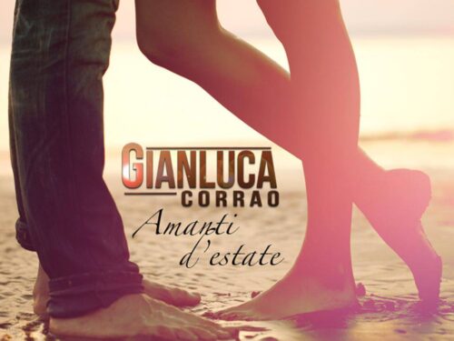 “Amanti d’estate”, il nuovo singolo di Gianluca Corrao