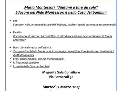 Maria Montessori “Aiutami a fare da solo”, un corso su come educare nel nido e nella casa dei bambini