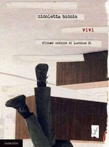 ’Vivi’, il diario-romanzo di Nicoletta Bidoia: recensione di Alessandro Pierfederici