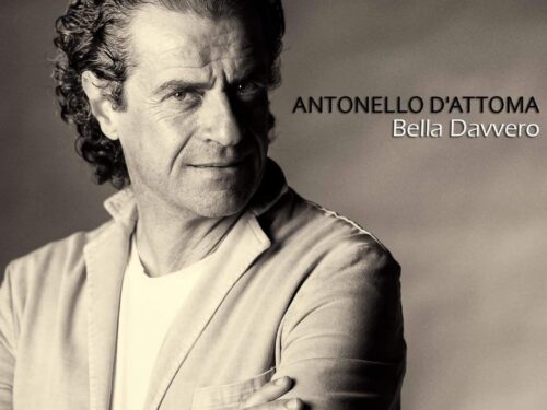 Antonello D’Attoma in radio con il singolo “Bella davvero”