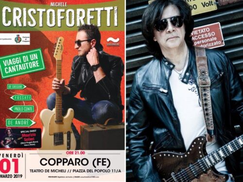 Michele Cristoforetti in concerto il 1 Marzo al Teatro De Micheli di Copparo, special guest Maurizio Solieri