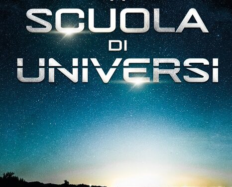 “A Scuola di Universi”, il romanzo fantascientifico di Cosimo La Gioia (Il Terebinto Edizioni)
